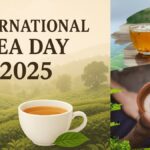 International Tea Day: चाय का जश्न, संस्कृति और स्वास्थ्य का संगम